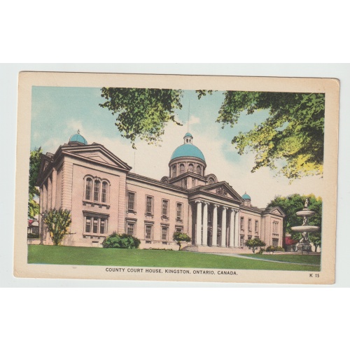 White Border Postcard - KINGSTON, ONTARIO - County Court House